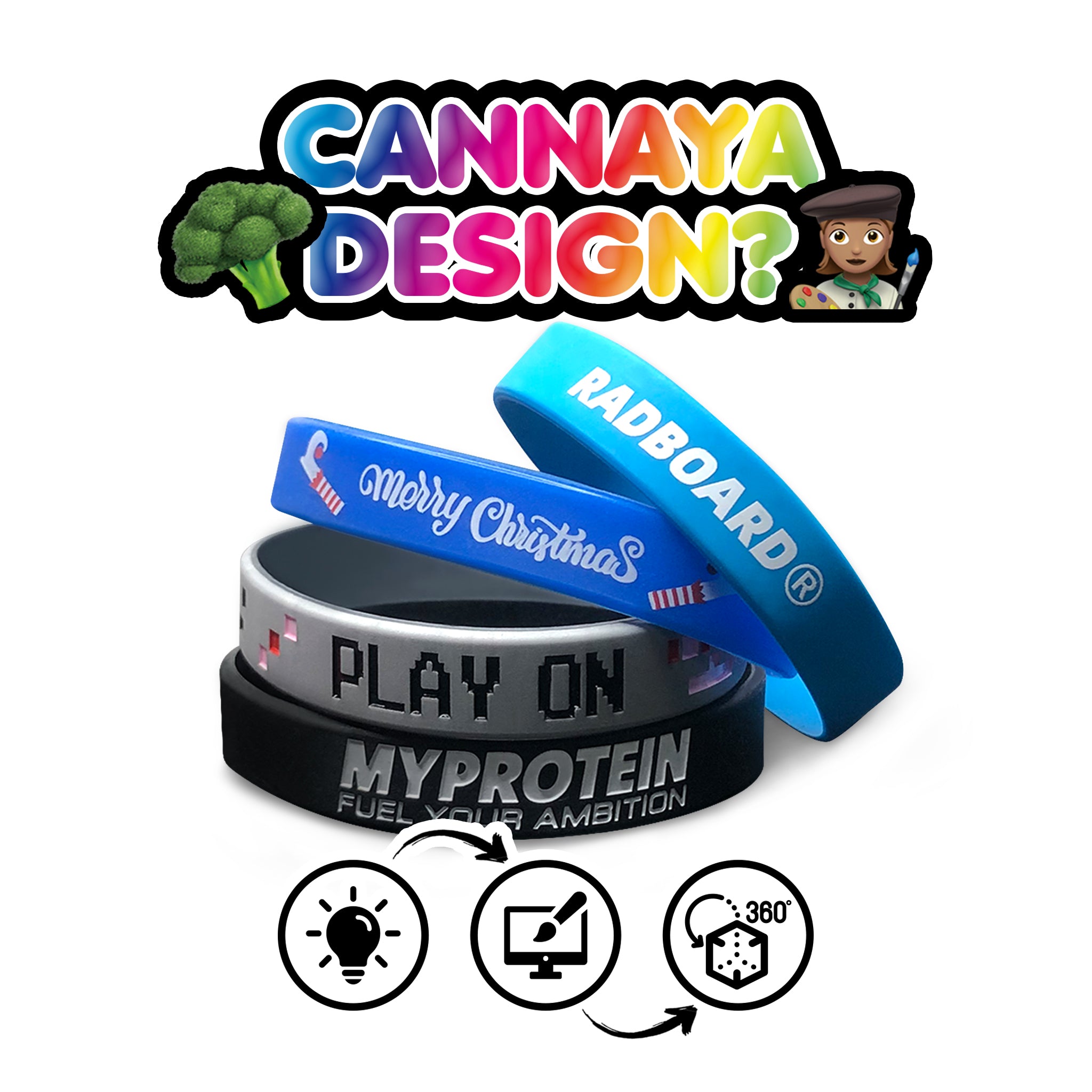 🥦 CANNAYA DESIGN? 👩‍🎨 Custom Silicone Wrist Bands