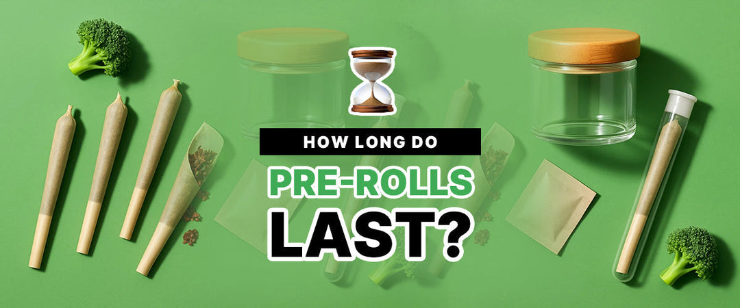 ⏳ How Long Do Pre-Rolls Last?