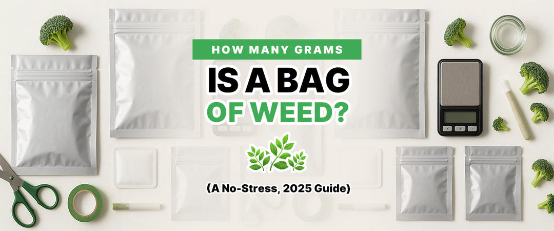 How Many Grams Is a Bag of Weed? 🌿 (A No-Stress, 2025 Guide)