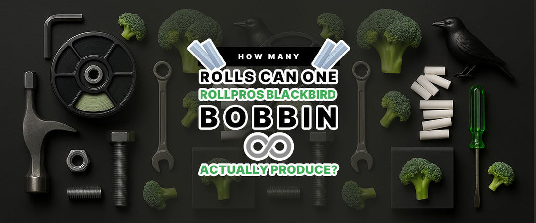 📏 How Many Rolls Can One RollPros Blackbird Bobbin ♾️ Actually Produce?