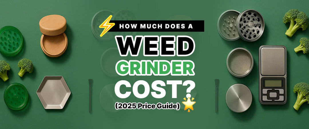 ⚡ How Much Does a Weed Grinder Cost? (2025 Price Guide) 🌟