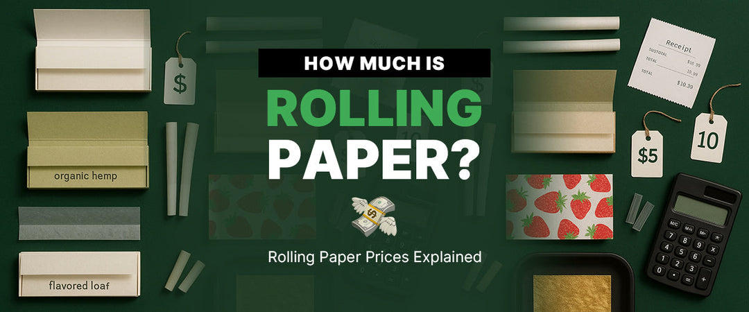 How Much is Rolling Paper? Rolling Paper Prices Explained