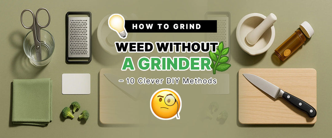 💡 How to Grind Weed Without a Grinder 🌿 – 10 Clever DIY Methods 🧐
