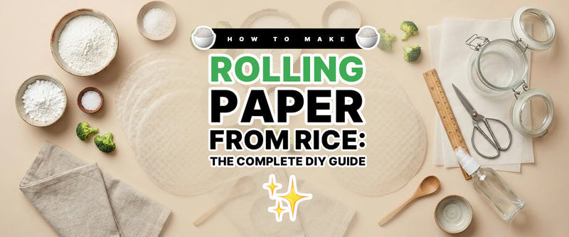 🍚 How to Make Rolling Paper from Rice: The Complete DIY Guide ✨