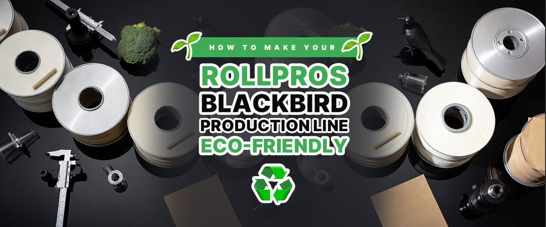 🌱 How to Make Your RollPros Blackbird Production Line ♻️ Eco-Friendly