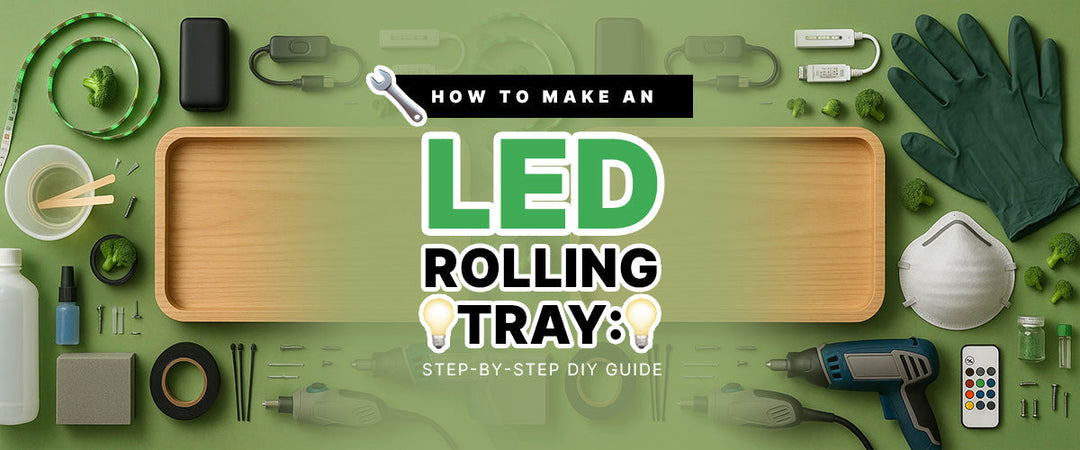 🔧 How to Make an LED Rolling Tray: 💡 Step-by-Step DIY Guide