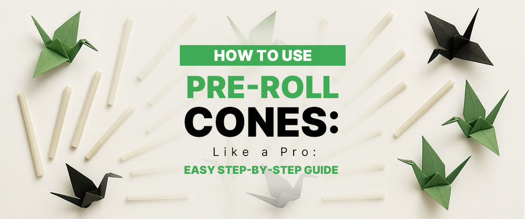 How to Use Pre Roll Cones Like a Pro: Easy Step-by-Step Guide