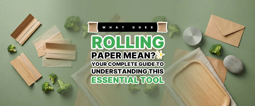 📜 What Does Rolling Paper Mean? ✨ Your Complete Guide to Understanding This Essential Tool