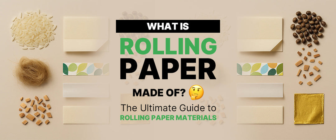 What Is Rolling Paper Made Of? 🤔 The Ultimate Guide to Rolling Paper Materials