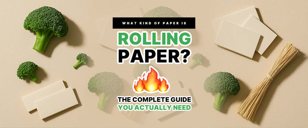 What Kind of Paper is Rolling Paper? 🔥 The Complete Guide You Actually Need