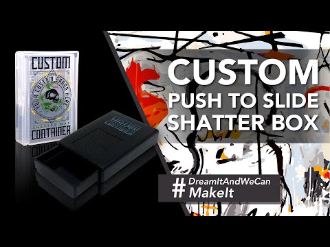 Custom Push To Slide Shatter Box