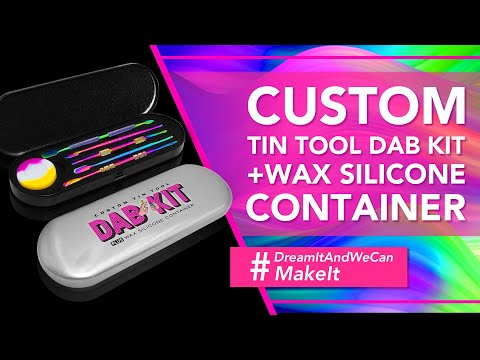 Custom Tin Tool DAB Kit + Wax Silicone Container 🤑