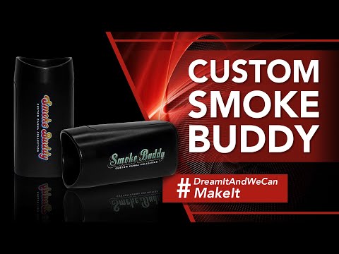 Custom Smoke Buddy